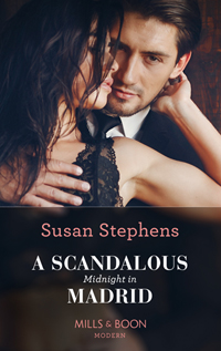 susan stephens' a scandalous midnight in madrid